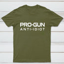 Pro Gun Anti Idiot Graphic Print Cotton T-Shirt