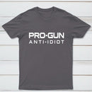 Pro Gun Anti Idiot Graphic Print Cotton T-Shirt
