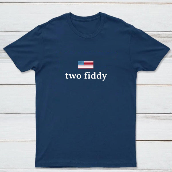 Two Fiddy Short Sleeve T-Shirt