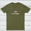 Two Fiddy Short Sleeve T-Shirt