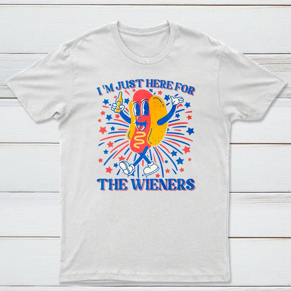 Hot Dog I'm Just Here for The Wieners 4Th of July T-Shirt