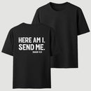 Here Am I Send Me Faith Graphic T-Shirt