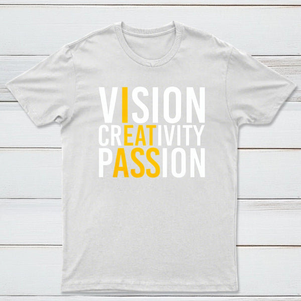 Vision Creativity Passion Funny Print T-Shirt