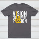 Vision Creativity Passion Funny Print T-Shirt