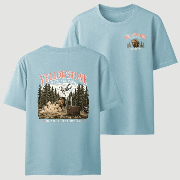 Do Not Pet The Fluffy Cows Yellowstone National Park Two Side T-Shirt