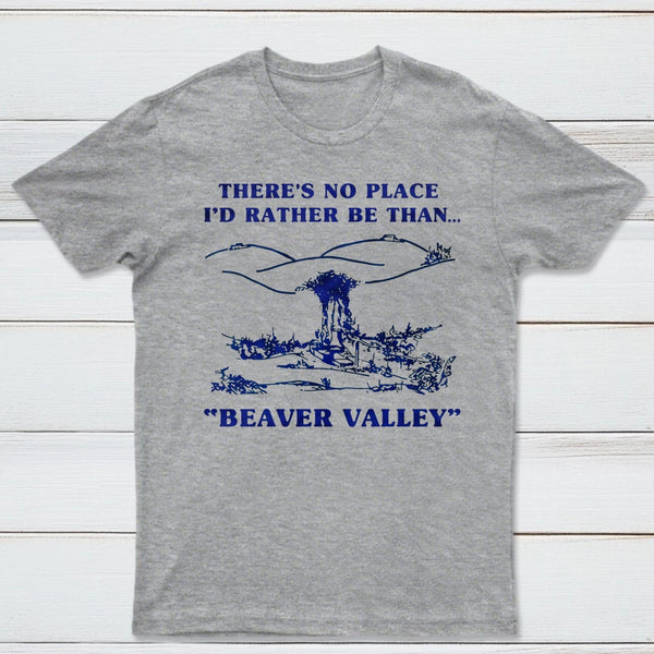 Beaver Valley Funny T-Shirt
