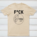 Fck You Pie Chart Design Graphic T-Shirt