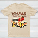 Vintage Pop Culture Call Me if You Get Lost T-Shirt