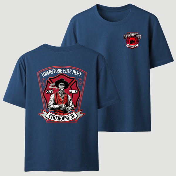 Tombstone Fire Dept Firehouse 31 T-Shirt