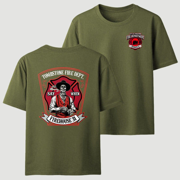 Tombstone Fire Dept Firehouse 31 T-Shirt