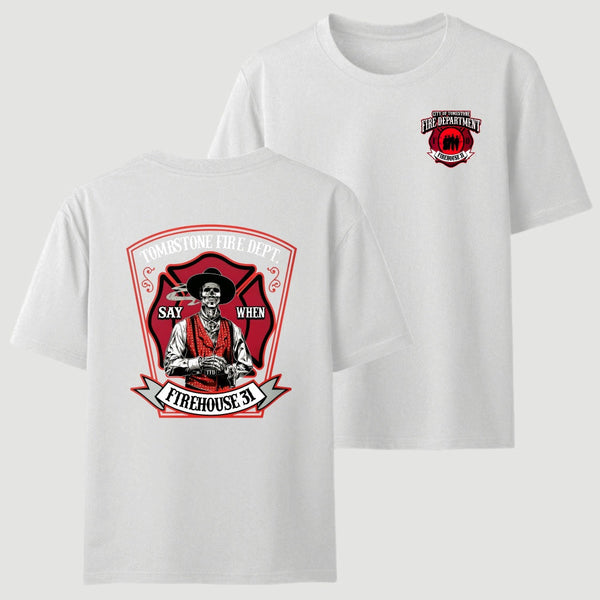 Tombstone Fire Dept Firehouse 31 T-Shirt