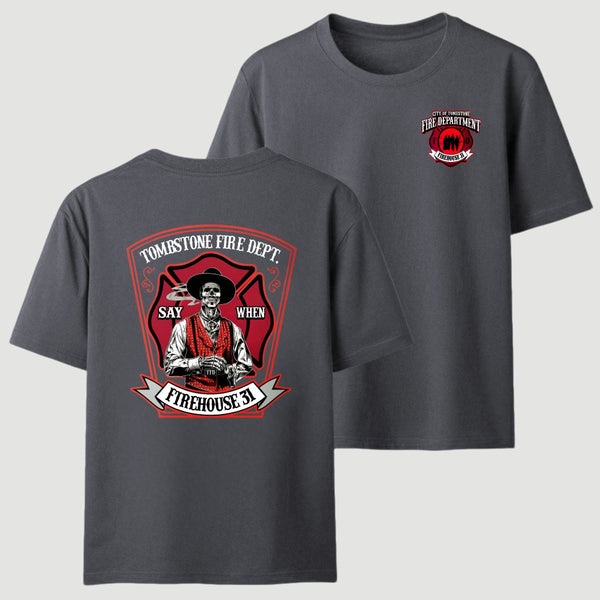 Tombstone Fire Dept Firehouse 31 T-Shirt