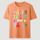 Happy To See Your Face Teacher T-Shirt