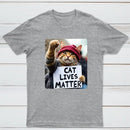 Cat Lives Matter Protest Cat T-Shirt